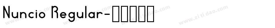Nuncio Regular字体转换